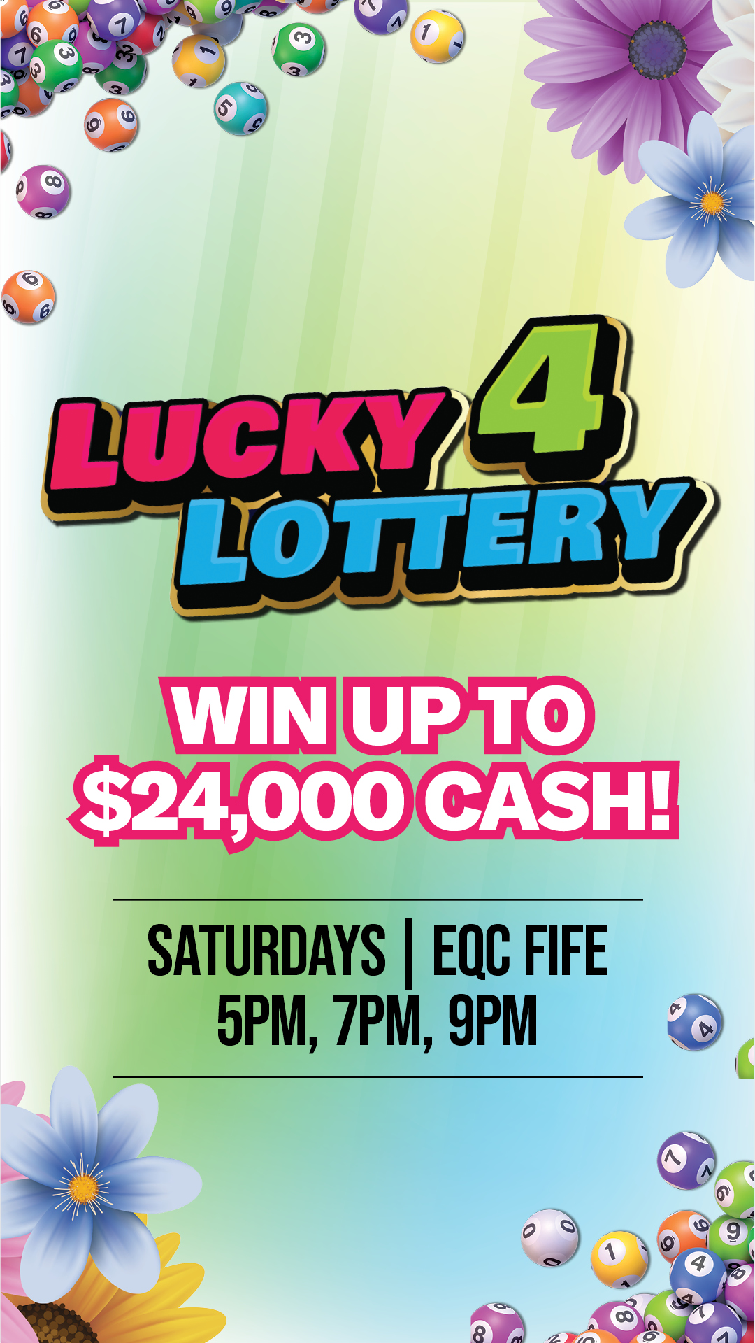 0326_LUCKY 4 LOTTERY_SPRING DIGITALS_Large Digital Signage_1080 x 1920.jpg